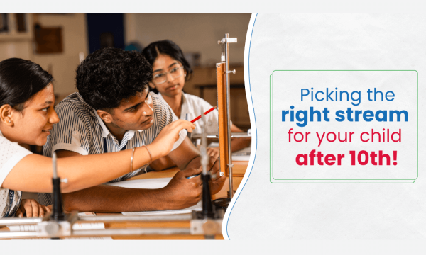 Picking the right stream for your child after 10th Picking the right stream for your child after 10th